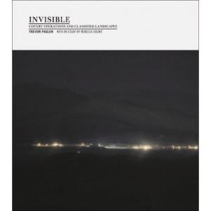 Trevor Paglen  invisible /anglais - Paglen Trevor