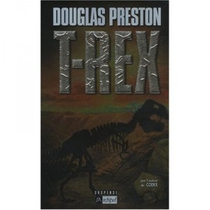 T-rex - Douglas Preston