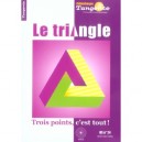 Triangle , Trois Points, C'est Tout ! - Collectif