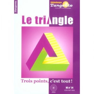 Triangle , Trois Points, C'est Tout ! - Collectif