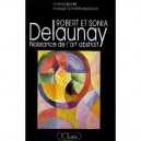 Robert Et Sonia Delaunay - Georges Bernier