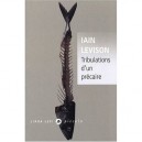 Tribulations D'un Precaire - Iain Levison