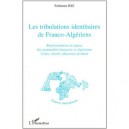 Les Tribulations Identitaires De Franco-algeriens , Representations Et Enjeux Des Nationalites Francaise Et Algerienne , Codes