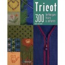 Tricot, 300 Techniques, Trucs Et Astuces - Betty Barnden
