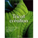 Tricot Creation : Points, Motifs, Modeles - Debbie Abrahams