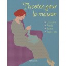 Tricoter Pour La Maison - Collectif