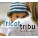 Tricots Pour Ma Tribu , 25 Modeles Pour Toutes Les Saisons - Debbie Bliss