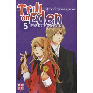 Trill On Eden T.5 - Fujita Maki