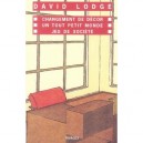 Trilogie De Rummidge , Jeu De Societe , Changement De Decor , Un Tout Petit Monde - David Lodge