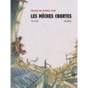 Trilogie Des Ventres Creux T.1 , Les Meches Courtes - Remise ,tillon