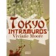 Trilogie Japonaise T.3 , Tokyo Intramuros - Viviane Moore
