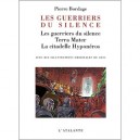 Les Guerriers Du Silence , Trilogie - Pierre Bordage