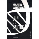 La Trilogie Twain T.2 , L'un Ou L'autre - Martin Winckler