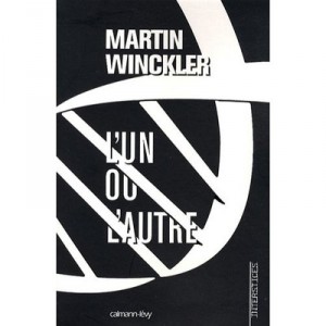 La Trilogie Twain T.2 , L'un Ou L'autre - Martin Winckler