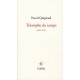 Triomphe Du Temps - Pascal Quignard