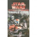 Star Wars T.82 , Republic Commando , Triple Zero - Karen Traviss