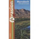 Guide Evasion, Marrakech Et Le Sud Marocain - Collectif