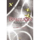 Triskellion T.3 , L'ultime Epreuve - Will Peterson