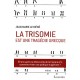 La Trisomie Est Une Tragedie Grecque - Jean-marie Le Mene