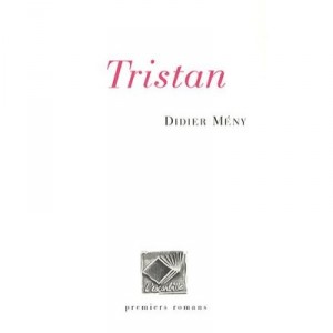 Tristan - Didier Meny