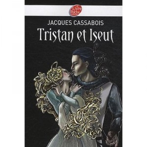 Tristan Et Iseut - Jacques Cassabois