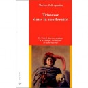 Tristesse Dans La Modernite - Markos Zafiropoulos