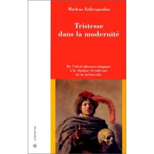 Tristesse Dans La Modernite - Markos Zafiropoulos