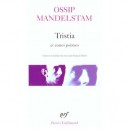 Tristia Et Autres Poemes - Ossip Mandelstam