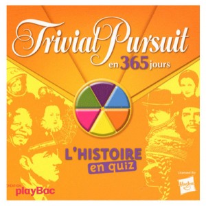 Trivial Pursuit En 365 Jours , L'histoire En Quiz - Collectif