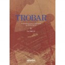 Trobar T.4 , La Survie - Robert Lafont