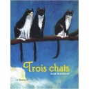 Trois Chats - Anne Brouillard