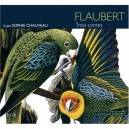 Trois Contes - Gustave Flaubert