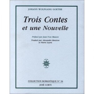 Three Tales And A New - Johann Wolfgang Goethe