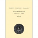 Trois Devots Paiens. Theologie Paienne - Firmicus , Porphyre , Sallustius