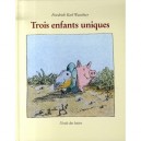 Trois Enfants Uniques - Friedrich Karl Waechter