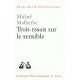 Trois Essais Sur Le Sensible - Michel Malherbe