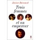 Trois Femmes Et Un Empereur - Janine Boissard