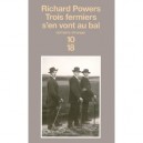 Trois Fermiers S'en Vont Au Bal - Richard Powers