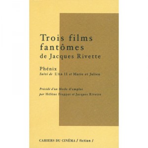 Three Films by Jacques Rivette: Phenix, Year II, Marie and Julien - Jacques Rivette