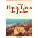 Trois Hauts Lieux De Judee - Ernest-marie Laperrousaz