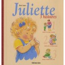 Trois Histoires De Juliette T.2 : Chez Papy Mamie, Fete Son Anniversaire, S'habille - Doris Lauer