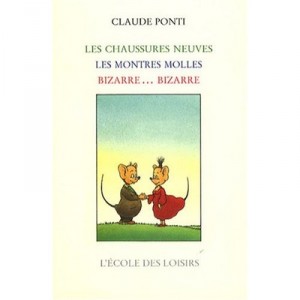 Trois Histoires De Monsieur Monsieur - Claude Ponti