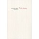Trois Huttes (thoreau, Patinir, Basho) - Christian Doumet