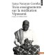 Trois Enseignements Sur La Meditation Vipassana - Satya Narayan Goenka
