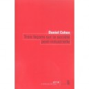 Trois Lecons Sur La Societe Post-industrielle - Daniel Cohen