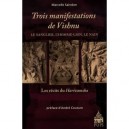 Trois Manifestations De Vishnu , Le Sanglier, L'homme Lion, Le Nain , Les Recits Du Harivamsha - Marcelle Saindon