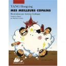 Mes Meilleurs Copains - Antoine Guilloppe , Hongying Yang