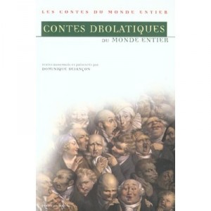 Drolatiques stories around the world - Dominique Besancon