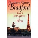 Trois Semaines A Paris - Barbara Taylor Bradford