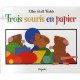 Trois Souris En Papier - Ellen Stoll Walsh